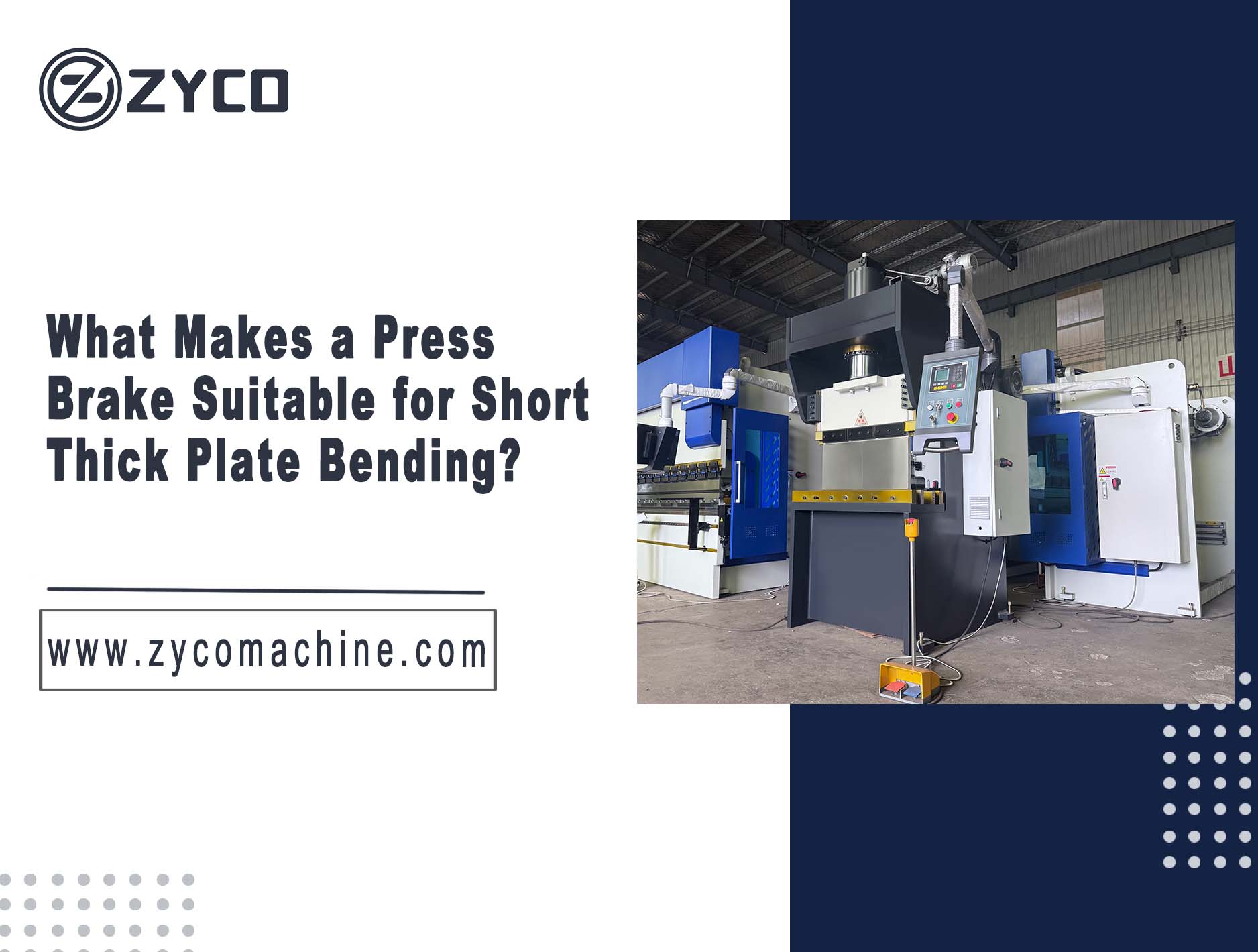 What Makes a Press Brake Suitable for Short Thick Plate Bending?
